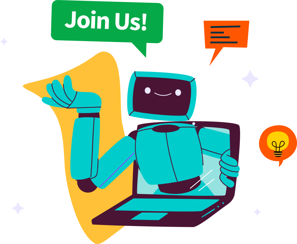 Playful robot coming out of a laptop screen with one hand raised. A light bulb, star and text message elements around the image, with a banners that says join us.